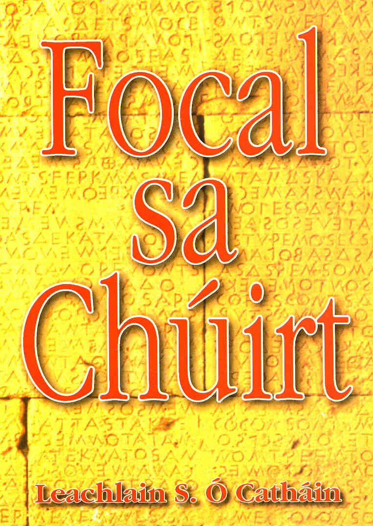 Focal Sa Chúirt 2007